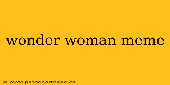 wonder woman meme