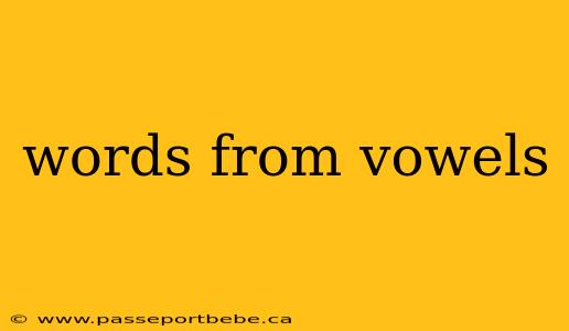words from vowels