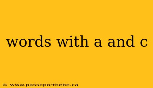 words with a and c