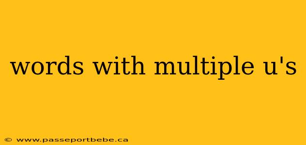 words with multiple u's
